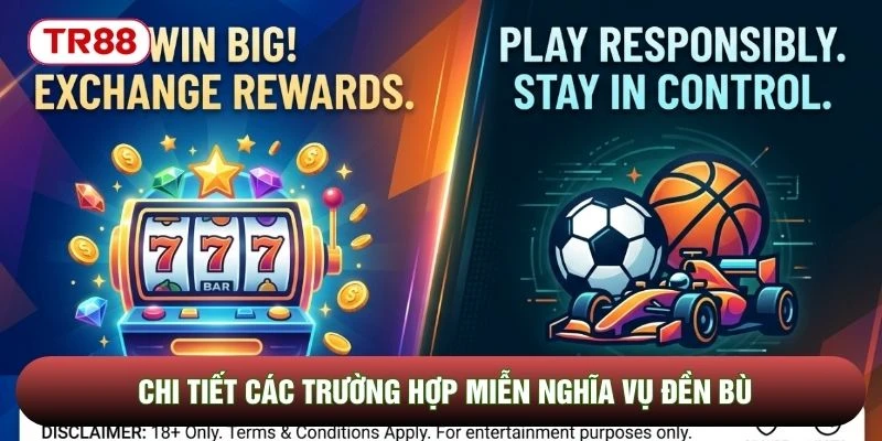 Chi tiết các trường hợp miễn nghĩa vụ đền bù