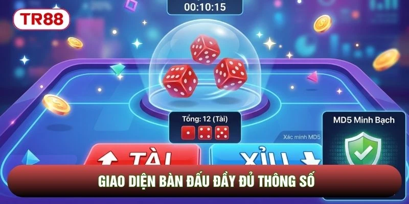 Giao diện bàn đấu đầy đủ thông số Giao diện bàn đấu đầy đủ thông số