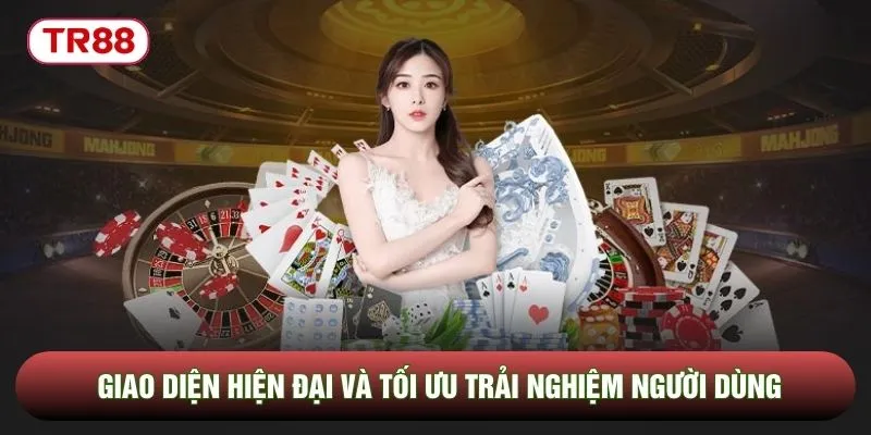Giao diện hiện đại và tối ưu trải nghiệm người dùng