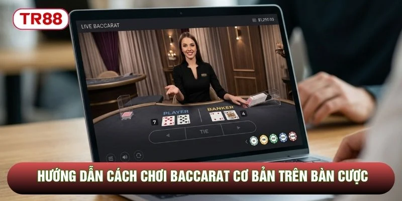 Hướng dẫn cách chơi baccarat cơ bản trên bàn cược Hướng dẫn cách chơi baccarat cơ bản trên bàn cược