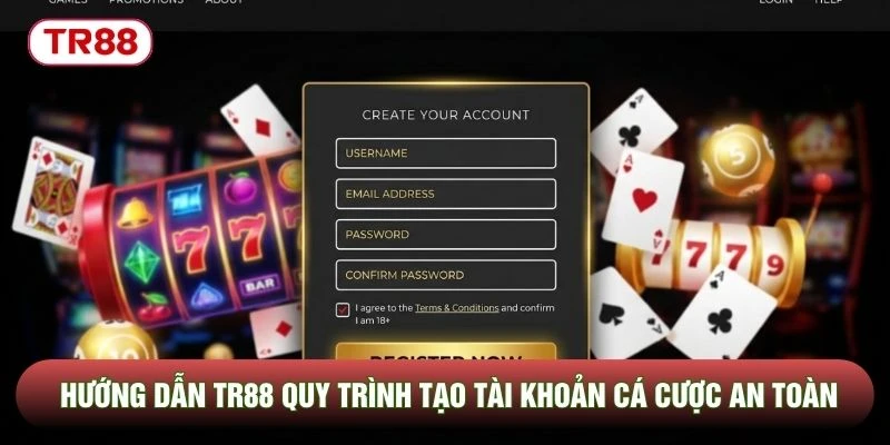 Hướng dẫn TR88 quy trình tạo tài khoản cá cược an toàn Hướng dẫn TR88 quy trình tạo tài khoản cá cược an toàn