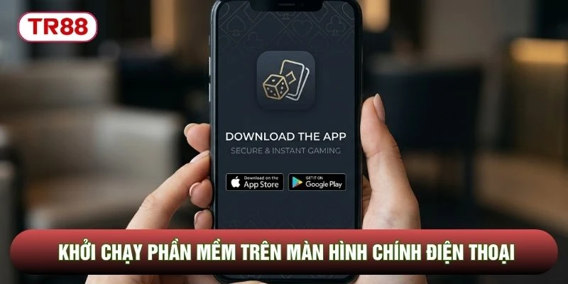 Khởi chạy phần mềm trên màn hình chính điện thoại Khởi chạy phần mềm trên màn hình chính điện thoại