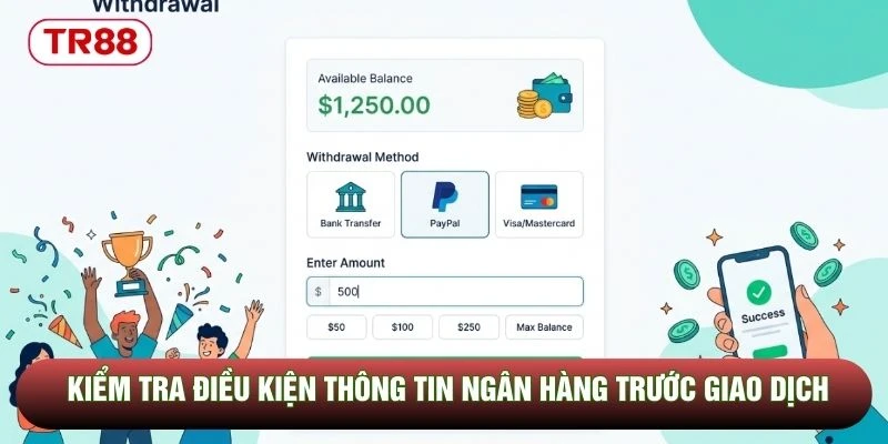 Kiểm tra điều kiện thông tin ngân hàng trước giao dịch